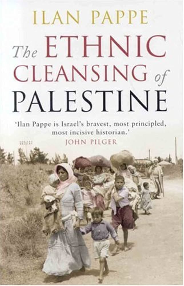 "Ethnic cleansing in Palestine".
